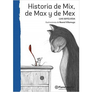 Historia de Mix, de Max y de Mex