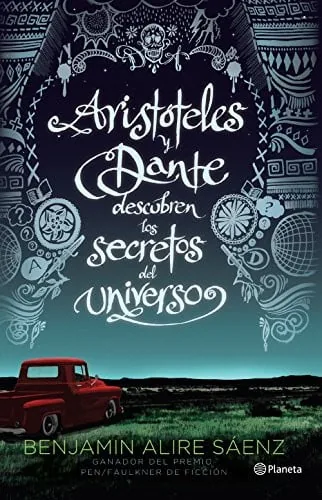 Aristóteles y Dante descubren los secretos del universo (Fuera de colección) (Spanish Edition)