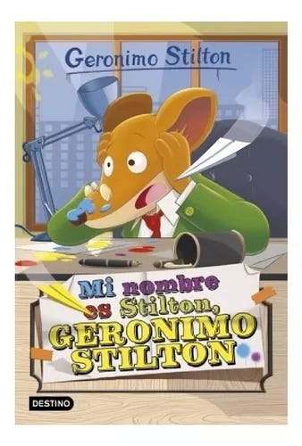 Mi Nombre Es Stilton Gerenonimo Stilton cover