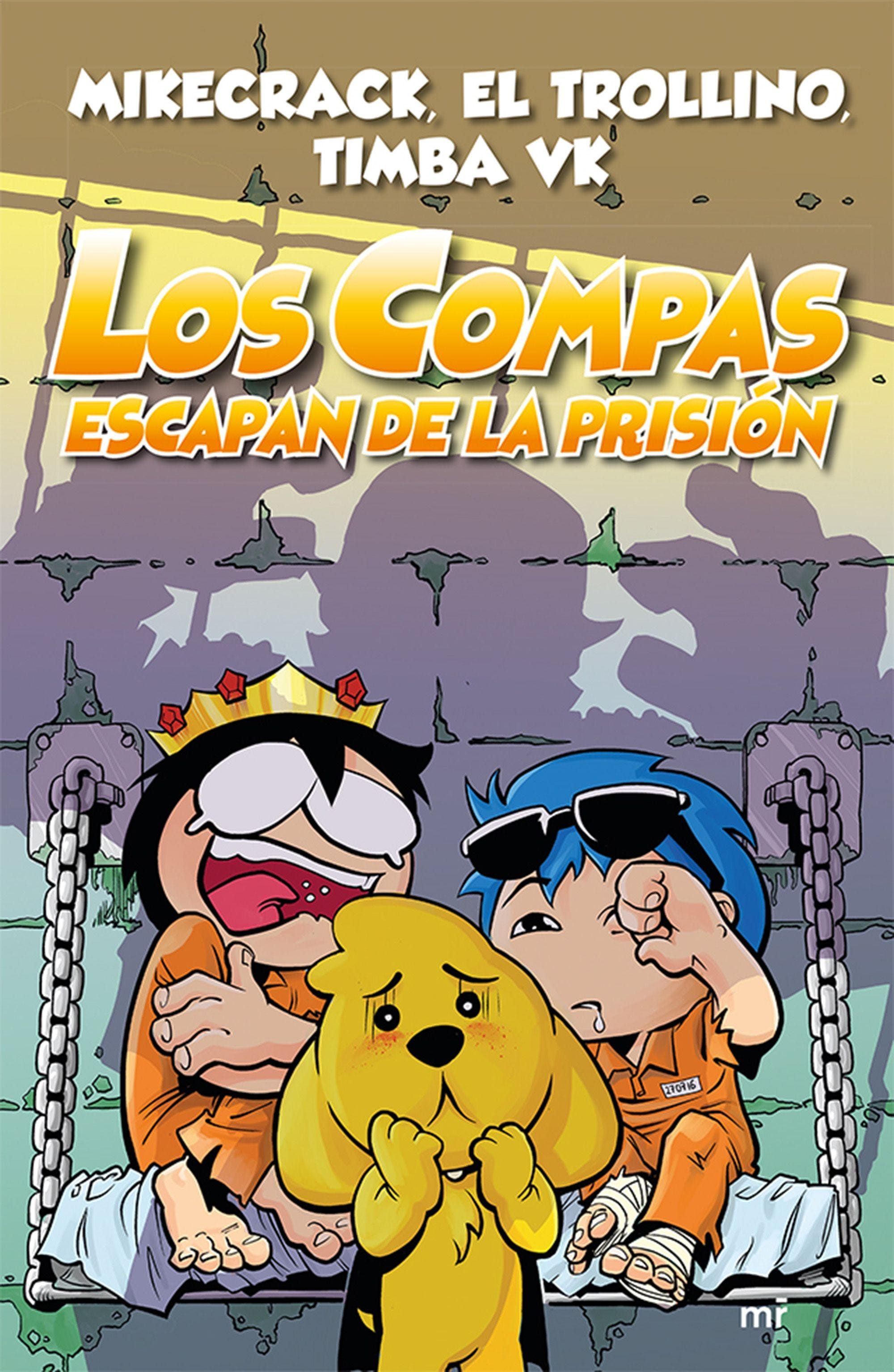 Los Compas escapan de la prisión