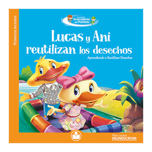 Lucas y ani Reutilizan los Desechos