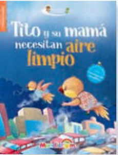 Tito y su mamá necesitan aire limpio