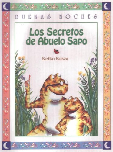 Los secretos de abuelo Sapo
