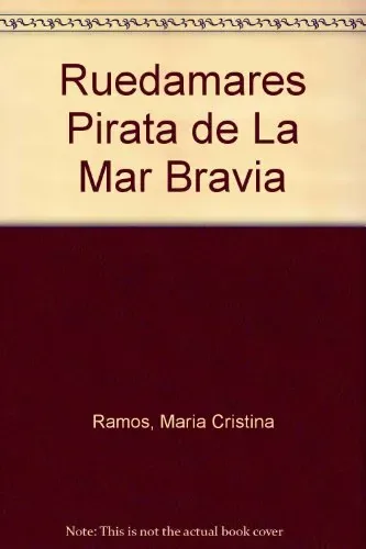 Ruedamares, pirata de la mar bravía