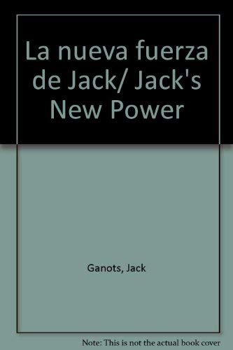 La Nueva Fuerza de Jack
