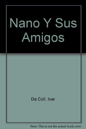 Nano y sus amigos