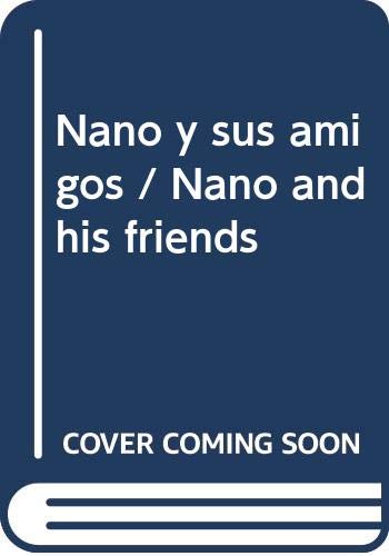 Nano y sus amigos