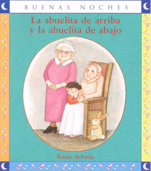 La abuelita de arriba y la abuelita de abajo