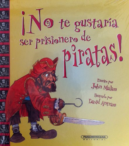 ¡ No te gustaría ser prisionero de piratas!