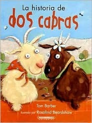 La historia de dos cabras