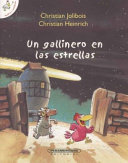 Un Gallinero en las Estrellas