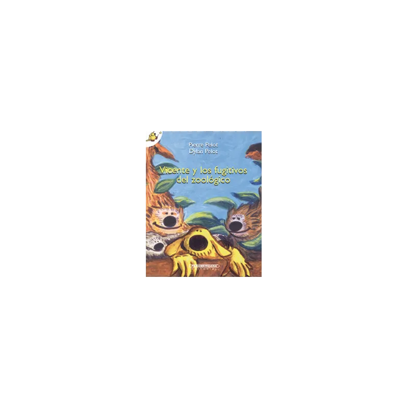 Vicente y los fugitivos del zoologico / Vicente and the zoo fugitives cover