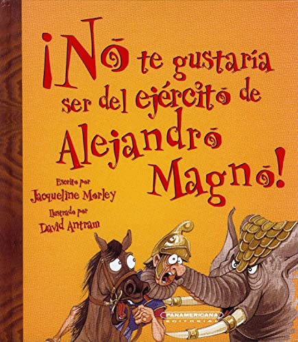 ¡No te gustaría ser del ejército de Alejandro Magno!