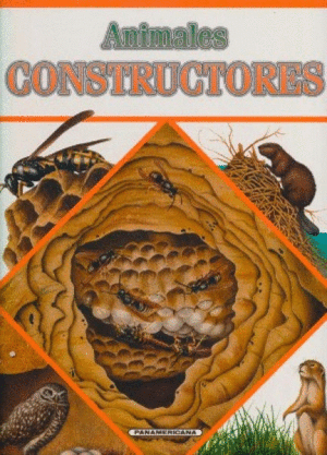 Animales constructores