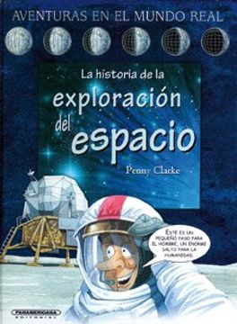 La historia de la exploración del espacio