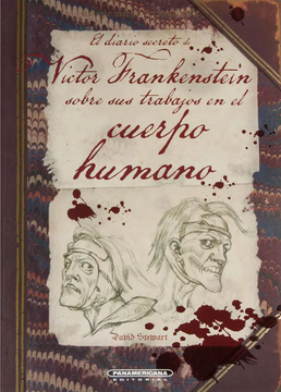 El diario secreto de Victor Frankenstein sobre sus trabajos en el cuerpo humano