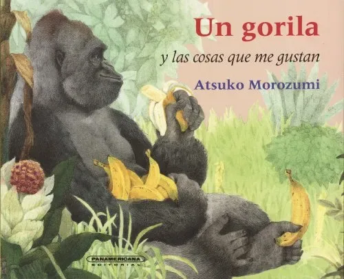 Un gorila y las cosas que me gustan cover