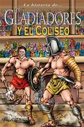 Los Gladiadores y el Coliseo cover