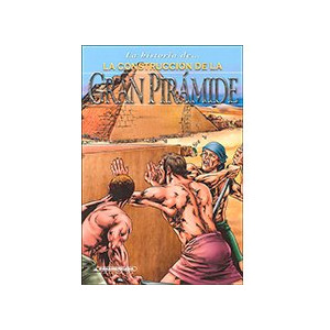 La construcción de la Gran Pirámide