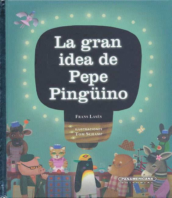 La gran idea de Pepe Pingüino