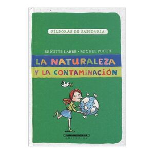 La naturaleza y la contaminación cover
