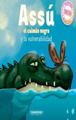 Assú, el caimán negro y la vulnerabilidad cover