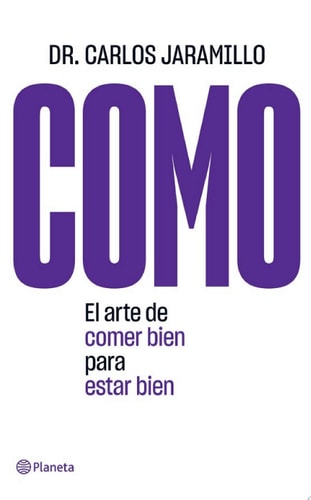 Como: El arte de comer bien para estar bien cover