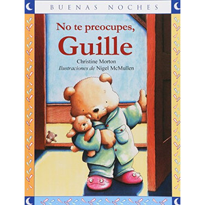 No te preocupes, Guille