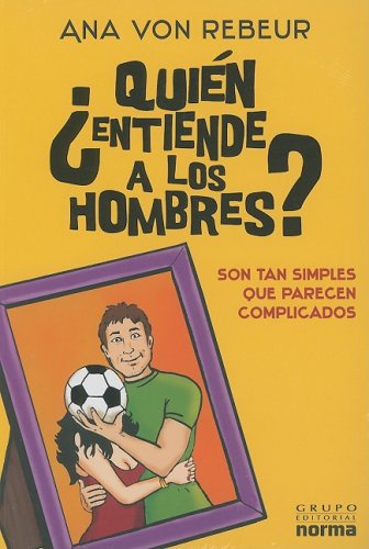 ¿Quién entiende a los hombres?