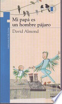 Mi papá es un hombre pájaro cover