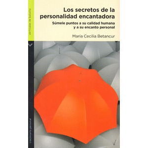 Los secretos de la personalidad encantadora