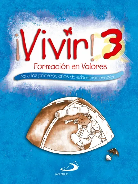 ¡VIVIR! 3. Formacion en valores para los primeros años de educacion escolar cover
