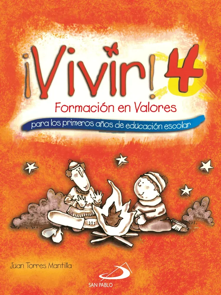 ¡VIVIR! 4. Formacion en valores para los primeros años de educacion escolar cover