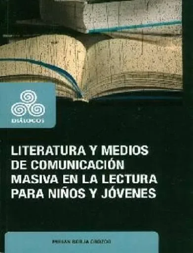 Literatura y medios de comunicación masiva en la lectura para niños y jóvenes