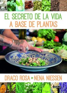 El secreto de la vida a base de plantas