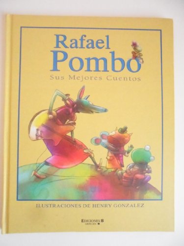 Rafael Pombo : sus mejores cuentos cover