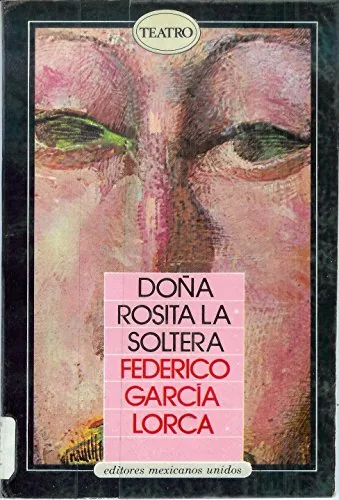 Doña Rosita la soltera
