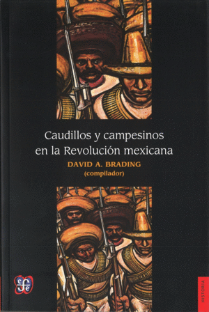 Caudillos y campesinos en la Revolución Mexicana cover