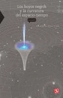 Los hoyos negros y la curvatura del espacio tiempo cover