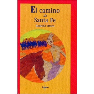 EL camino de Santa Fe
