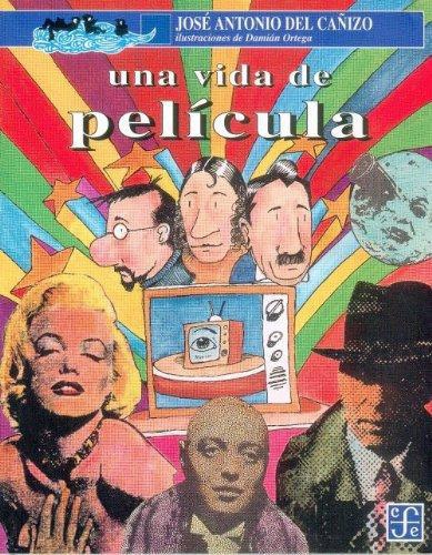 Una vida de película