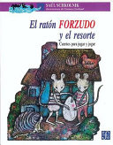 El ratón forzudo y el resorte