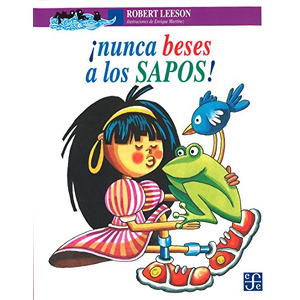 ¡Nunca beses a los sapos!