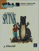 La historia de Sputnik y David