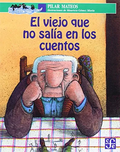 El Viejo que no Salia en los Cuentos cover