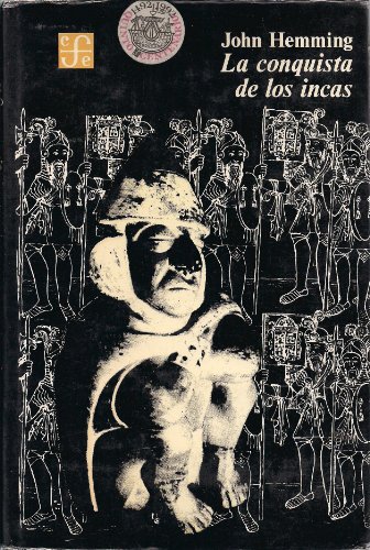 La conquista de los incas