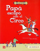 Papá escapó con el circo cover