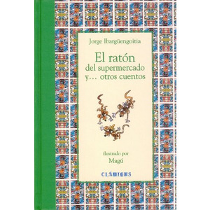 El raton del supermercado y.....otros cuentos