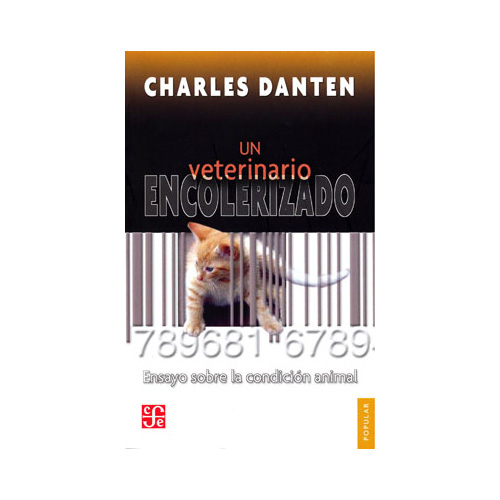 Un veterinario encolerizado