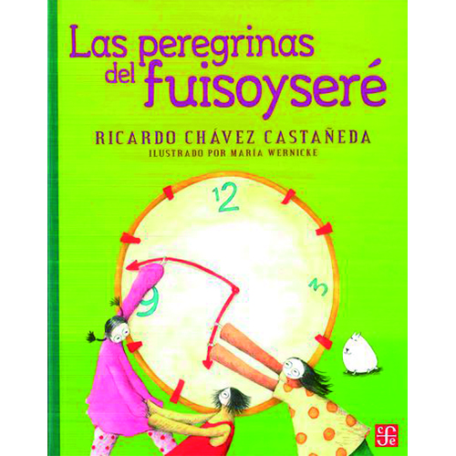 Las peregrinas del fuisoyseré